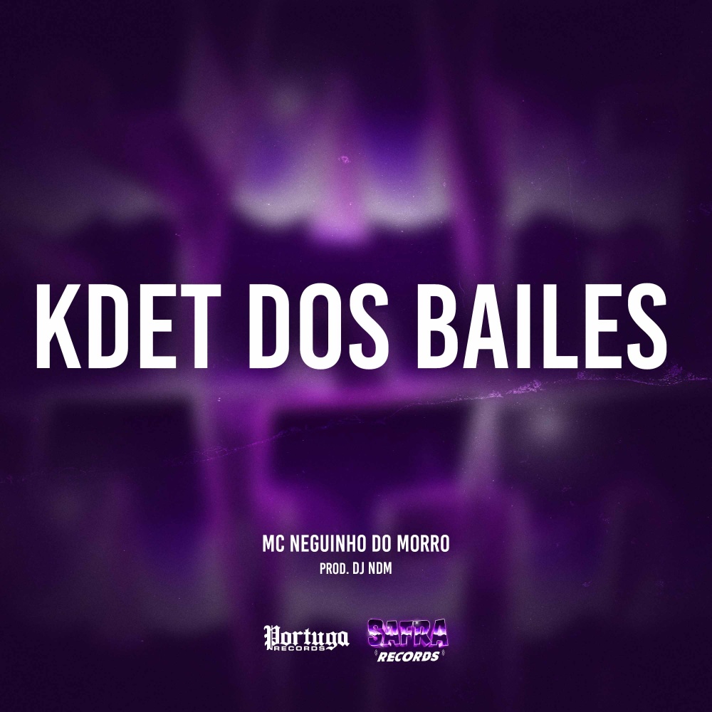 Kdet Dos Bailes (Explicit)
