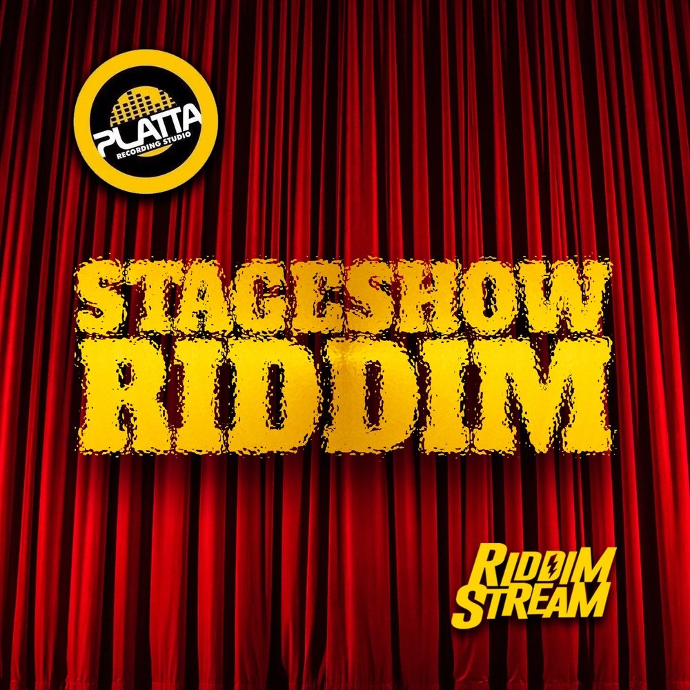 Stage Show Riddim