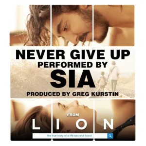 อัลบัม Never Give Up (From "Lion" Soundtrack) ศิลปิน Sia