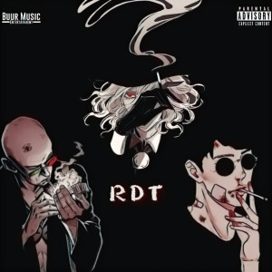Papeush的專輯RDT (feat. Moz Papi) (Explicit)