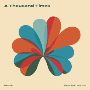 收聽Russo的A Thousand Times歌詞歌曲