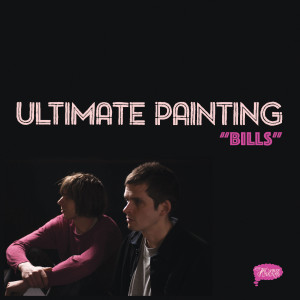 ดาวน์โหลดและฟังเพลง Bills พร้อมเนื้อเพลงจาก Ultimate Painting