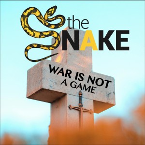 The Snake的專輯War Is Not a Game
