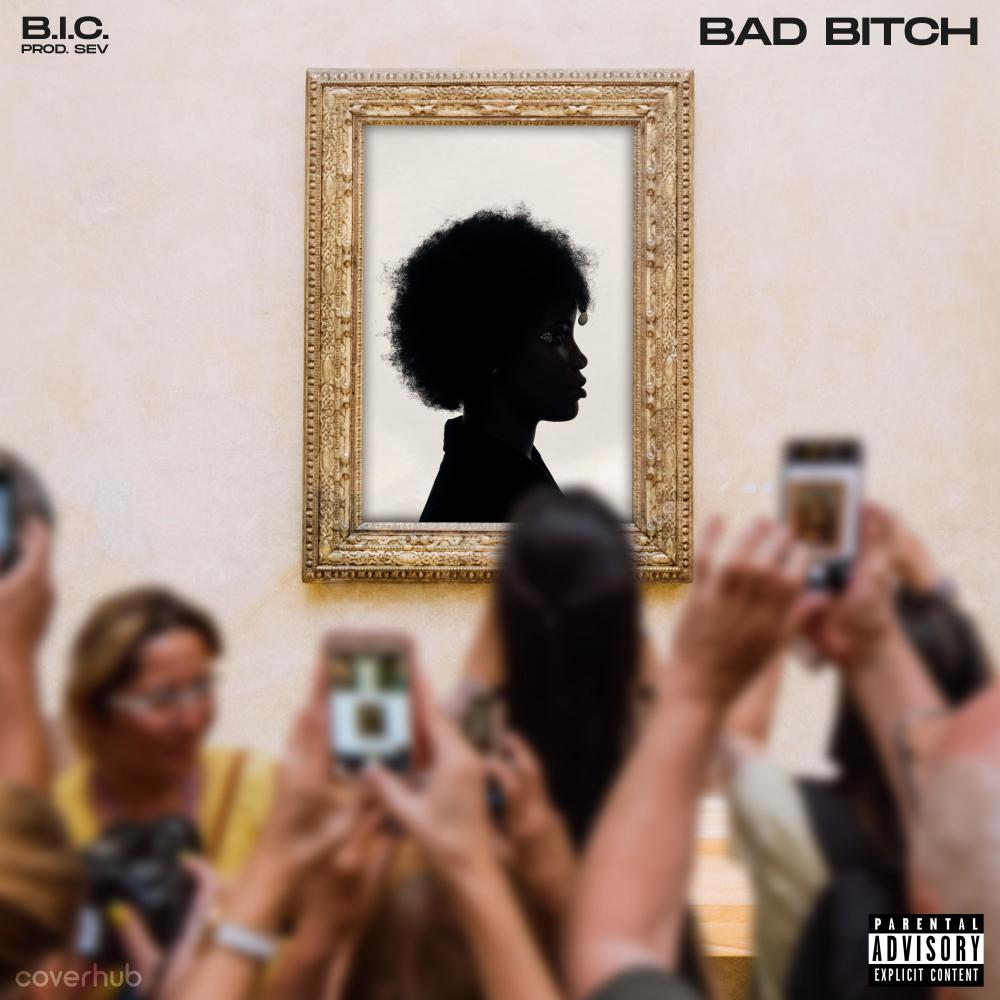 Bad Bitch (Explicit)