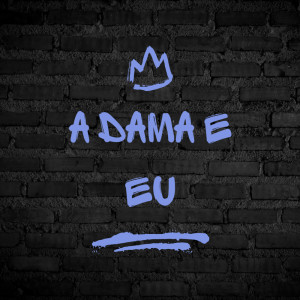 收听Thiago Fernandes的A Dama e Eu歌词歌曲