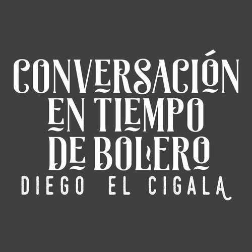 Conversación en Tiempo de Bolero