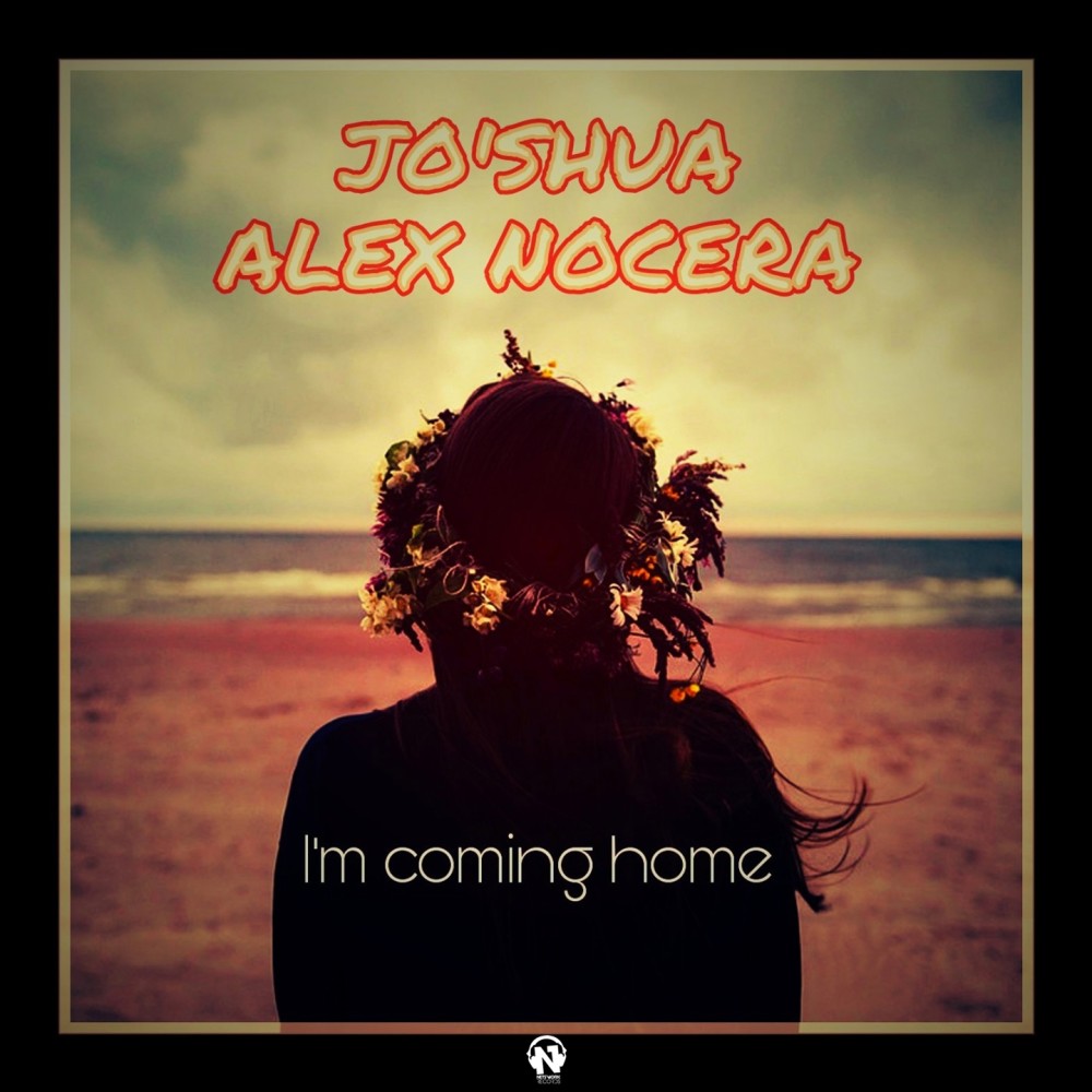 I'm Coming Home (Jo'Shua Sunset Radio Edit)