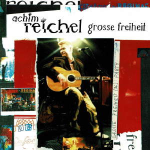 Achim Reichel的專輯Grosse Freheit (Live)