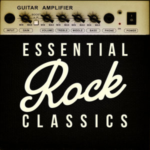 Essential Rock Classics