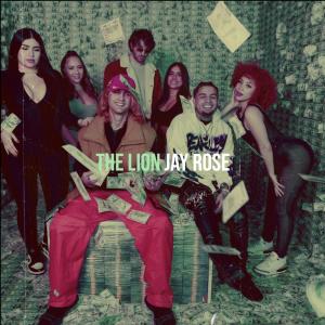 อัลบัม The Lion (Explicit) ศิลปิน Jay Rose