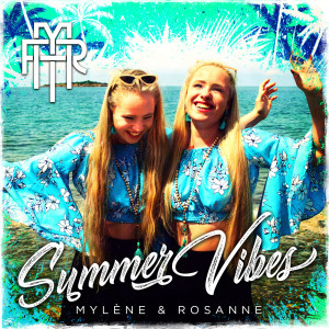 ดาวน์โหลดและฟังเพลง Summer Vibes พร้อมเนื้อเพลงจาก Mylene & Rosanne
