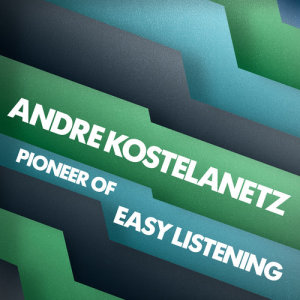 收聽André Kostelanetz的I'll Never Say No歌詞歌曲