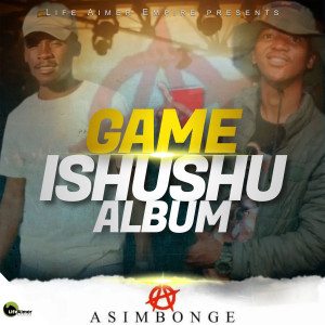 Danger Shayumthetho & K-zin Isgebengu的專輯Game Ishushu