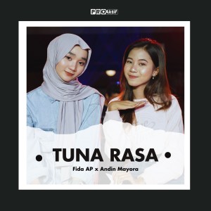 Listen to Tuna Rasa (Cover) song with lyrics from Fida AP