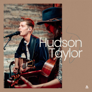 Hudson Taylor on Audiotree Live dari Hudson Taylor