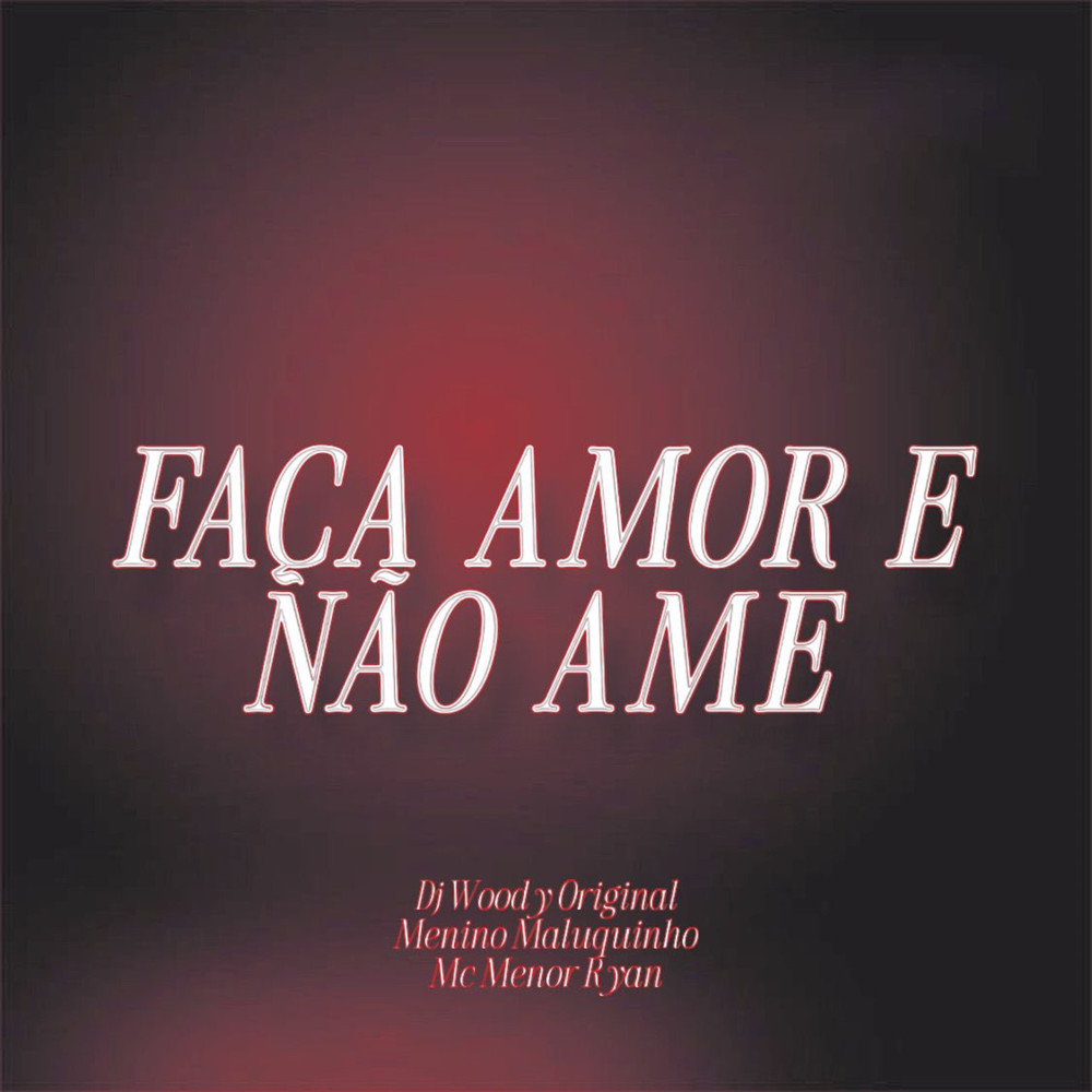 Faça Amor e Não Ame (Explicit)