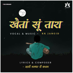 Dengarkan Kheta Su Tara lagu dari KK Jangid dengan lirik
