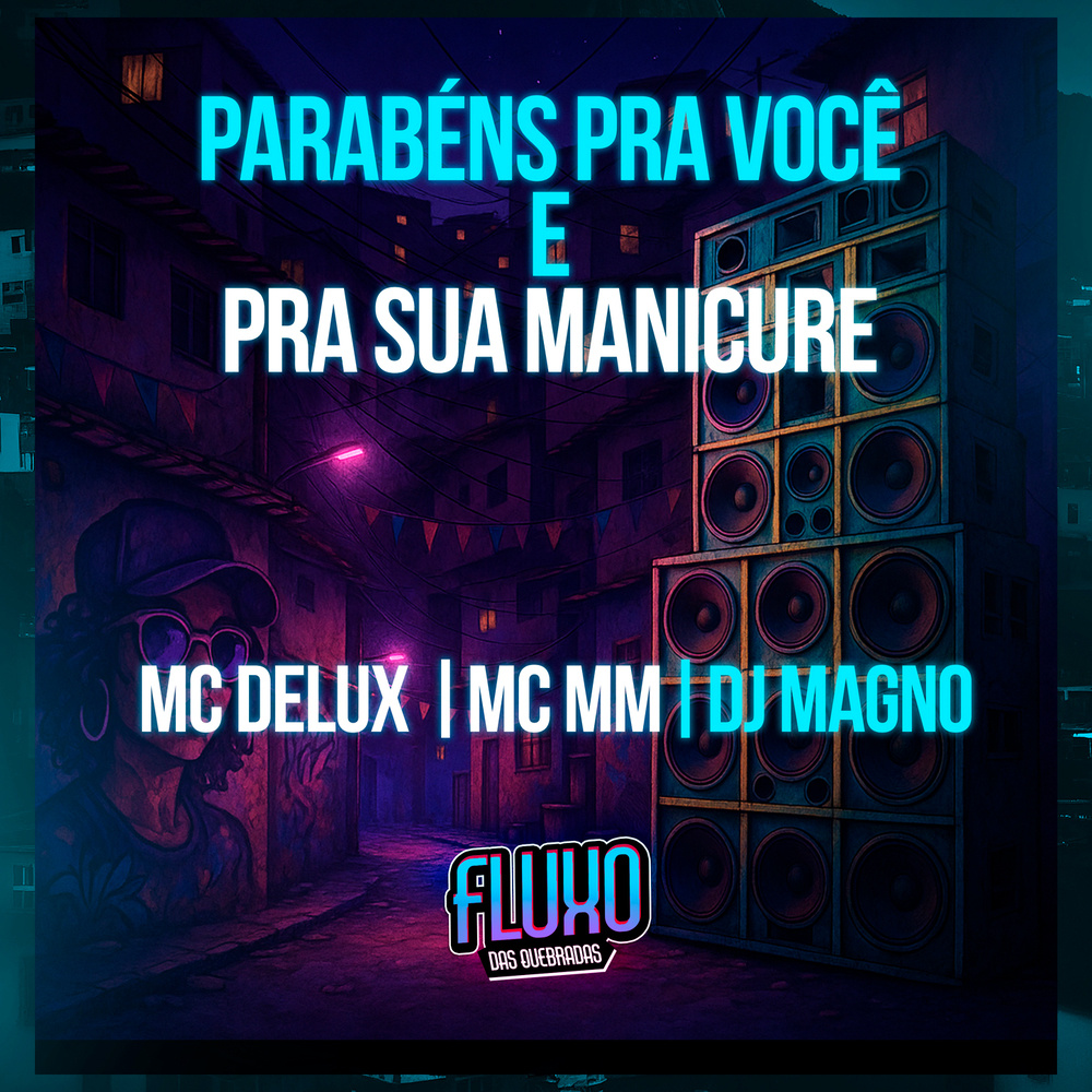 Parabéns Pra Você e Pra Sua Manicure