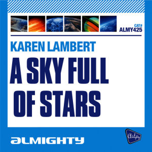 Karen Lambert的專輯Almighty Presents: A Sky Full of Stars