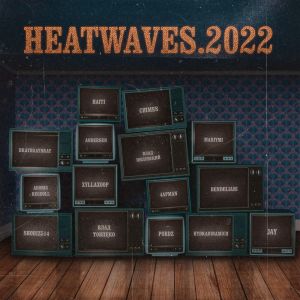 อัลบัม HEATWAVES.2022 (Explicit) ศิลปิน Chimes