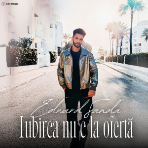 Edward Sanda的專輯Iubirea nu e la ofertă