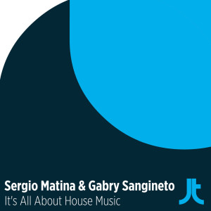 Sergio Matina的專輯It's All About House Music
