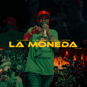 La Moneda (En Vivo) dari DJ Chawala
