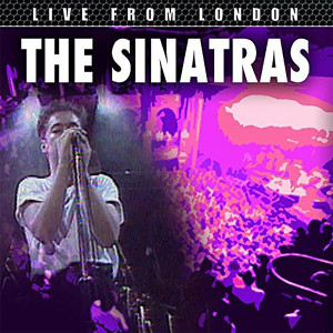 The Sinatras的專輯Live From London