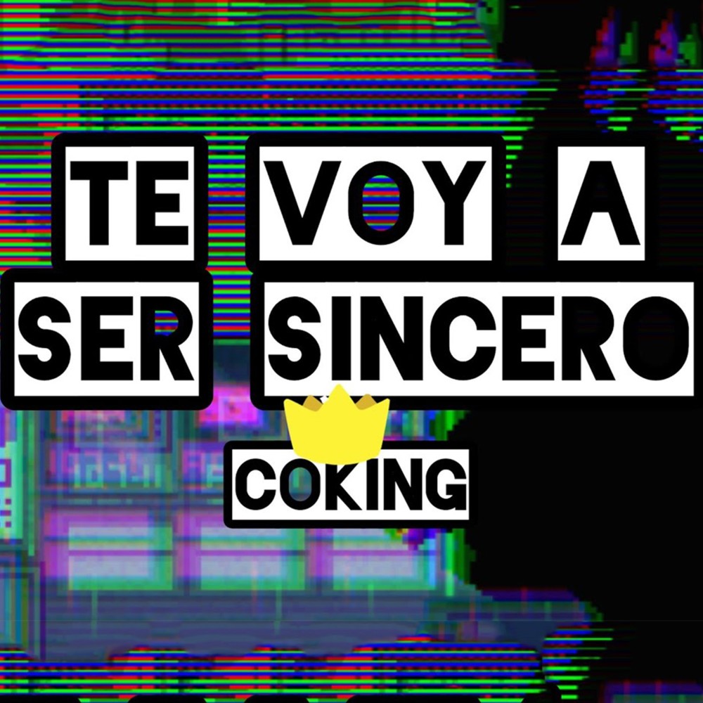 Te Voy a Ser Sincero (Explicit)