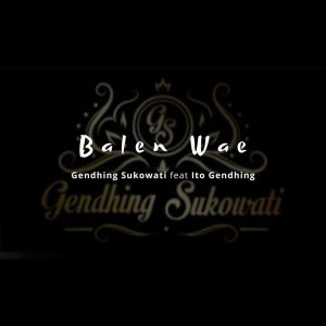 Album Balen Wae from Gendhing Sukowati