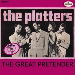 收听The Platters的The Great Pretender歌词歌曲