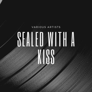 ดาวน์โหลดและฟังเพลง Sealed With a Kiss พร้อมเนื้อเพลงจาก Brain Hyland
