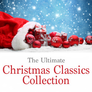 Album The Ultimate Christmas Classics Collection from The Jingle Jangle Bells