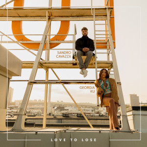 อัลบัม Love To Lose ศิลปิน Sandro Cavazza