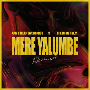 Dengarkan lagu Mere Yalumbe (Remix) nyanyian Recho Rey dengan lirik