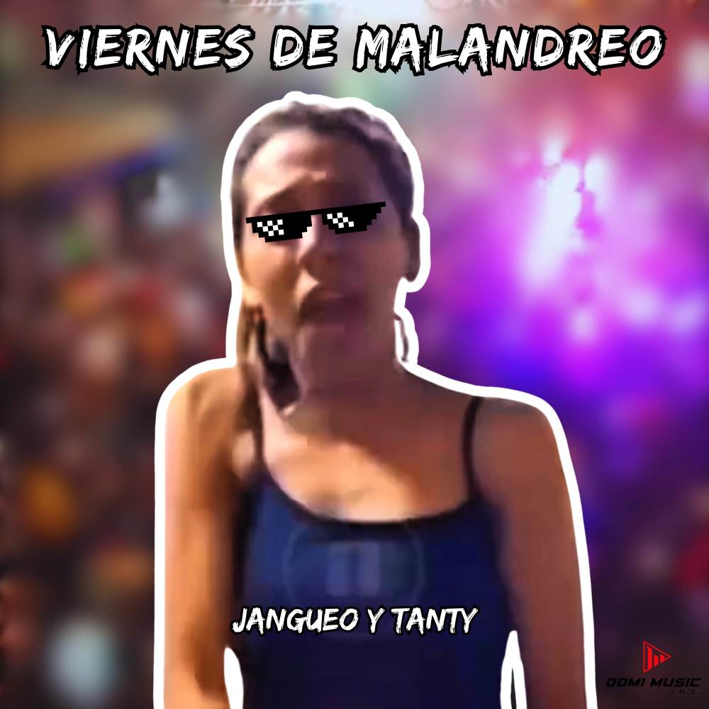 Viernes De MALANDREO