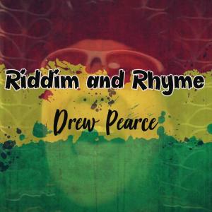 Drew Pearce的專輯Riddim and Rhyme