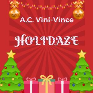 A.C. Vini-Vince的專輯Holidaze