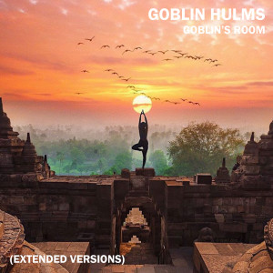 Album Goblin's Room (Extended Versions) oleh Goblin Hulms