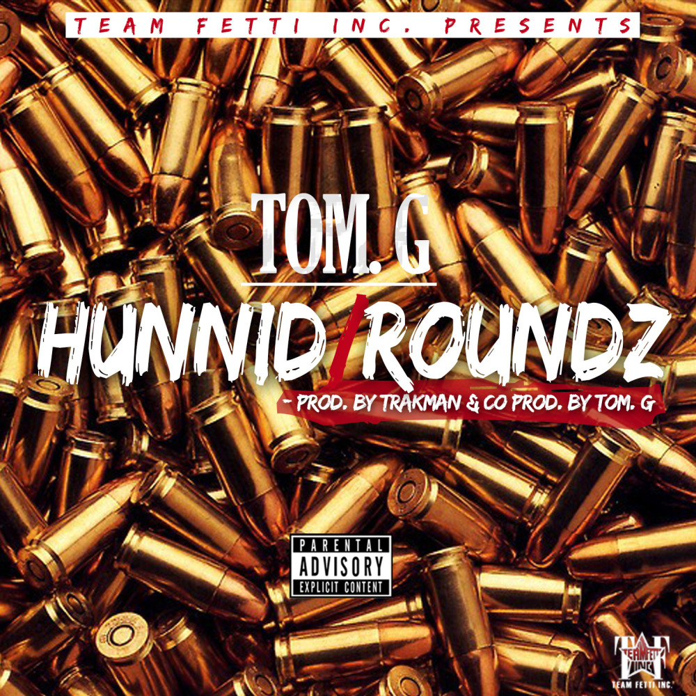 Hunnid Roundz (Explicit)