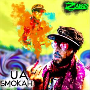 Listen to U A SMOKAH song with lyrics from Zandro