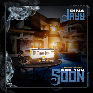 Album See You Soon (Explicit) from Dina Jayy