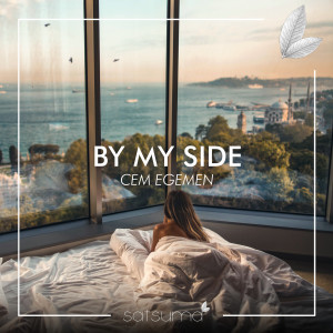 收聽Cem Egemen的By My Side歌詞歌曲
