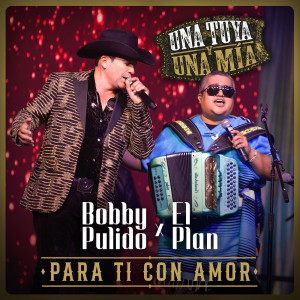 Bobby Pulido的專輯Para Ti Con Amor (En Vivo)