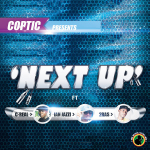 Dengarkan lagu Next Up nyanyian Coptic dengan lirik