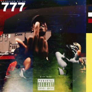 ดาวน์โหลดและฟังเพลง 777 (Explicit) พร้อมเนื้อเพลงจาก Gio Dee