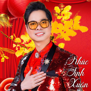 Various Artists的專輯Khúc Tình Xuân