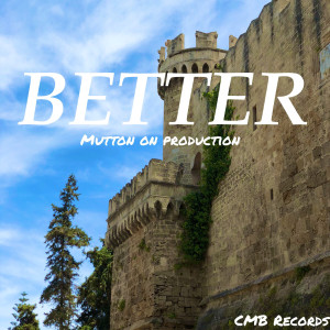 Mutton on production的專輯Better