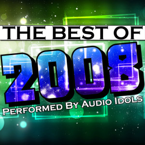 อัลบัม The Best of 2008 ศิลปิน Audio Idols