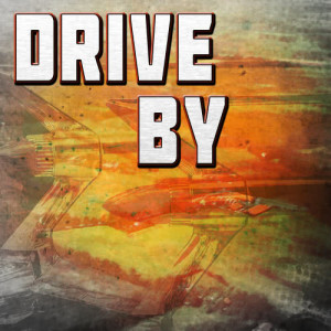 Album Drive By from Live Our Way